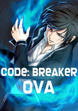 Постер Код: Разрушитель OVA / Code: Breaker OVA