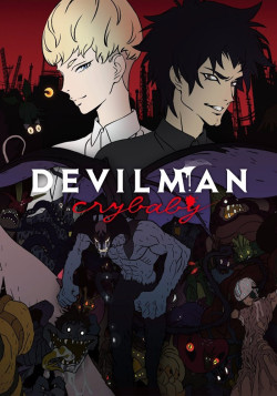 Постер Человек-дьявол: Плакса / Devilman: Crybaby