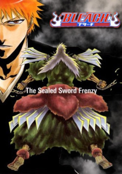 Постер Блич: Неистовство заточённого меча OVA-2 / Bleach: The Sealed Sword Frenzy