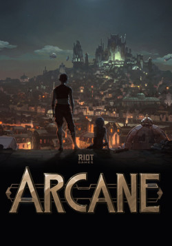 Постер Аркейн / Arcane
